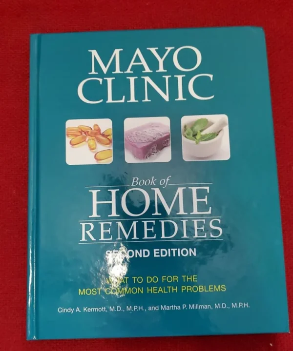 Mayo Clinic Book Of Home Remedies