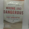 Wrong and Dangerous