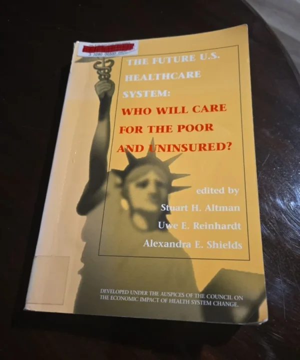 The Future U. S. Healthcare System