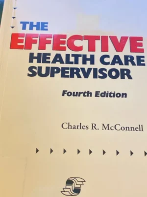 The Effective Healthcare Supervisor