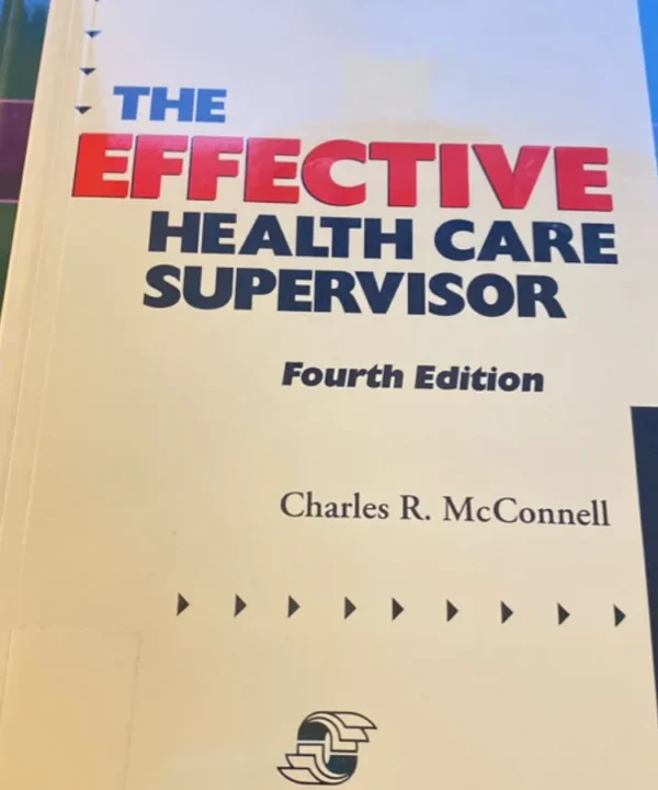 The Effective Healthcare Supervisor