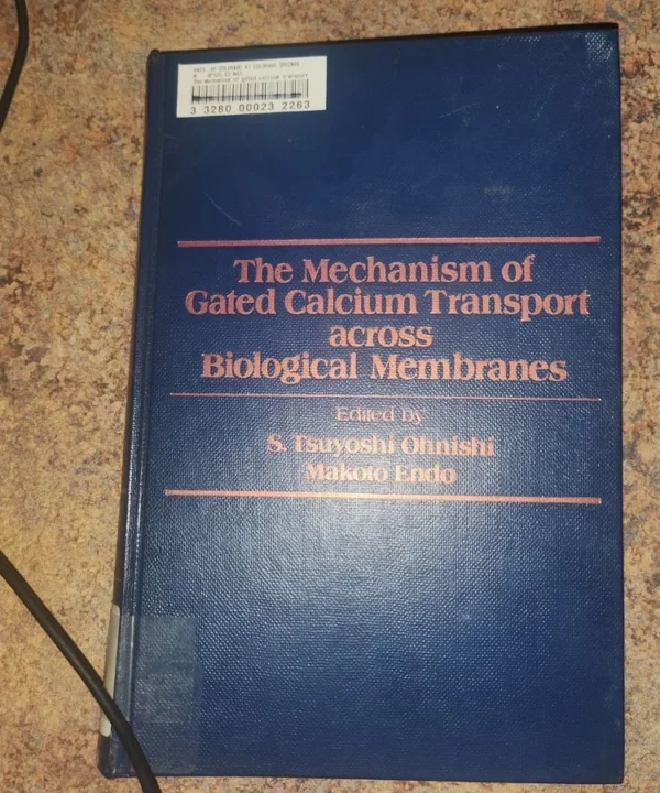 Mechanism Of Gated Calcium Transport Across Biological Membranes