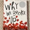 Why We Broke Up