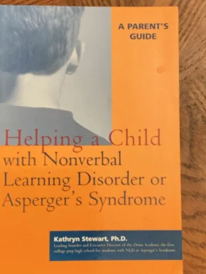 Helping a Child with Nonverbal Learning Disorder or Asperger's Syndrome