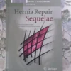 Hernia Repair Sequelae