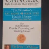 Cancer: Fight It with the Blood Type Diet