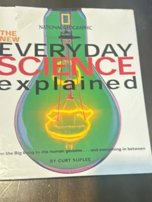 New Everyday Science Explained