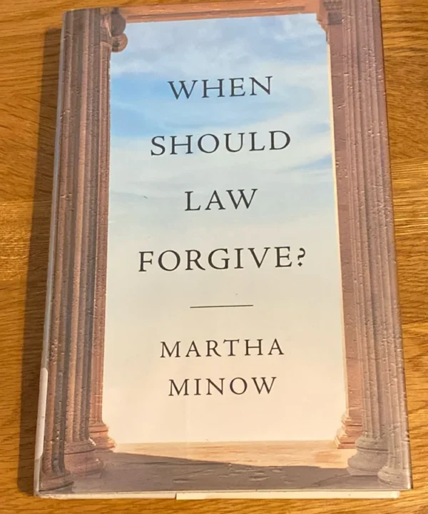 When Should Law Forgive