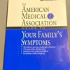 AMA Guide to Your Family's Symptoms