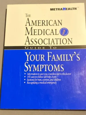 AMA Guide to Your Family's Symptoms