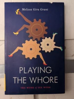 Playing the Whore