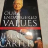 Our Endangered Values