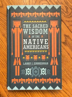 The Sacred Wisdom of the Native Americans