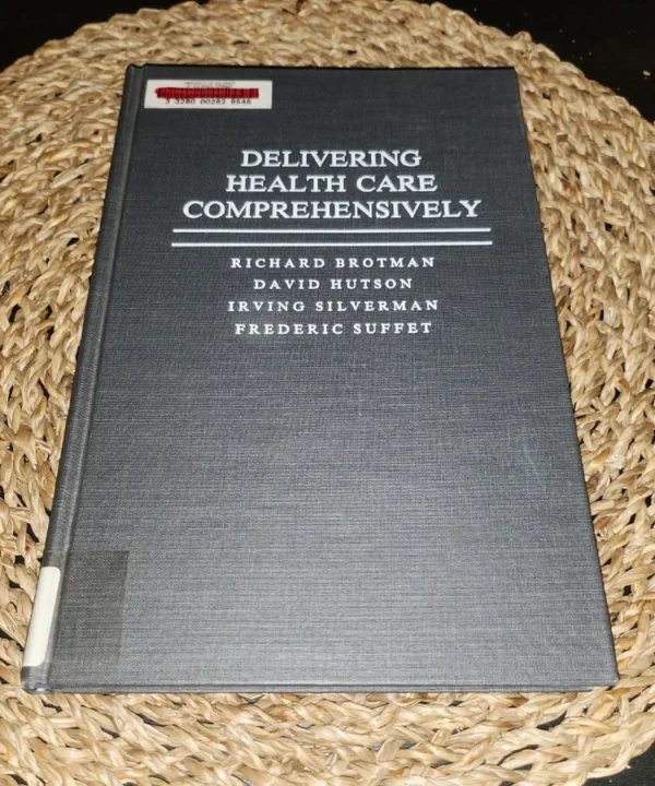 Delivering Health Care Comprehensively