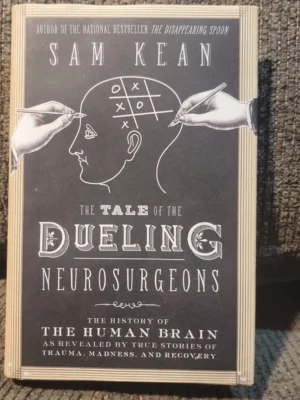 The Tale of the Dueling Neurosurgeons