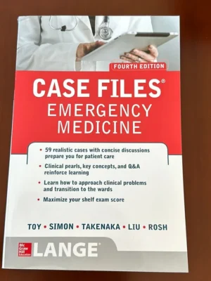 Case Files Emergency Medicine, Fourth Edition