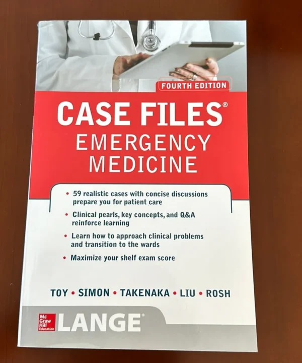 Case Files Emergency Medicine, Fourth Edition