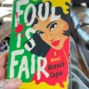 Foul Is Fair
