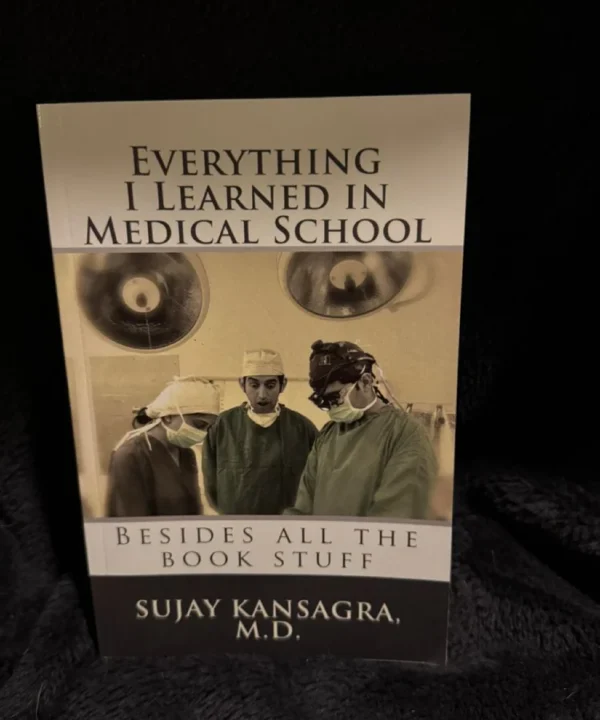 Everything I Learned In Medical School