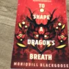 To Shape a Dragon's Breath