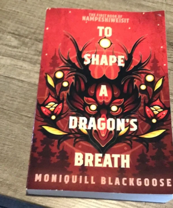 To Shape A Dragon'S Breath