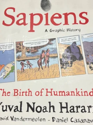 Sapiens: a Graphic History, Volume 1