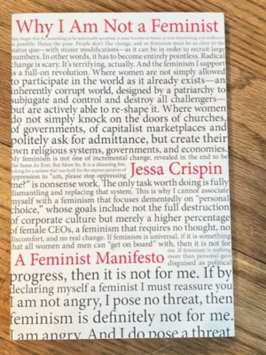 Why I Am Not a Feminist