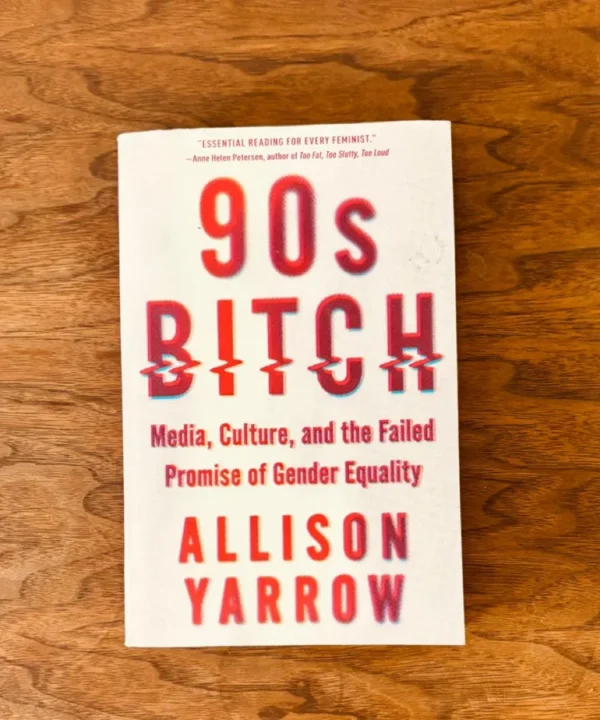 90S Bitch