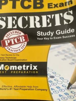Secrets of the PTCB Exam Study Guide