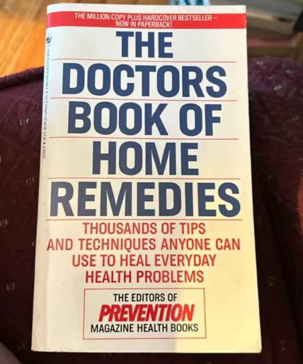The Doctors' Book Of Home Remedies