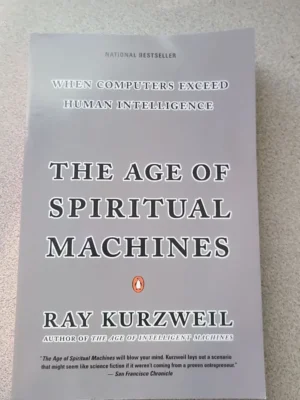 The Age of Spiritual Machines