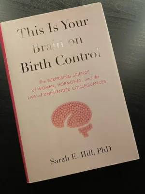 This Is Your Brain on Birth Control