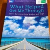What Helped Get Me Through