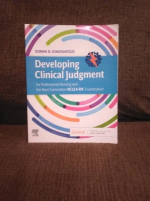 Developing Clinical Judgment for Professional Nursing and the Next-Generation NCLEX-RN Examination