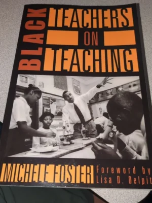 Black Teachers on Teaching