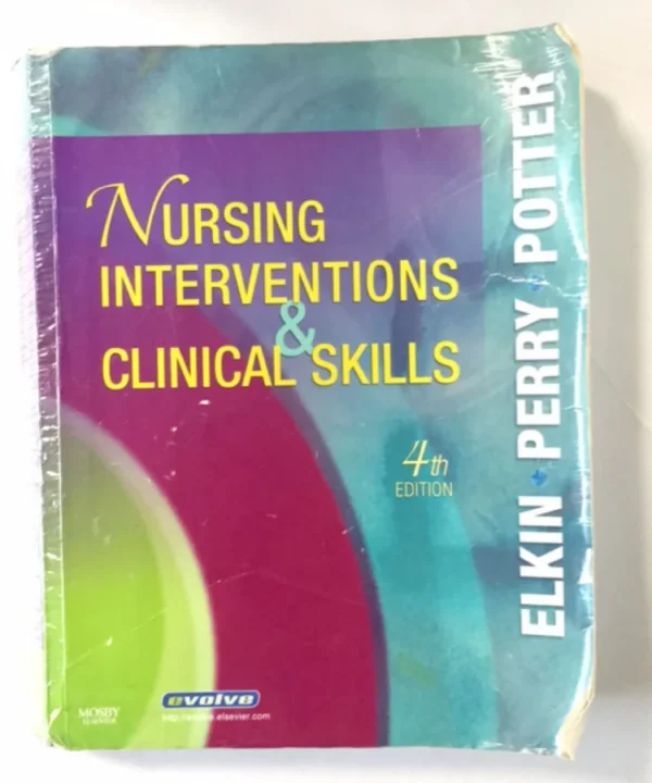 Nursing Interventions And Clinical Skills