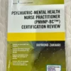 The Psychiatric-Mental Health Nurse Practitioner Certification Review Manual
