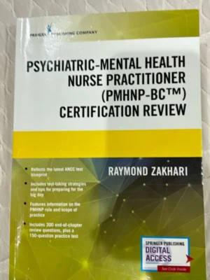 The Psychiatric-Mental Health Nurse Practitioner Certification Review Manual