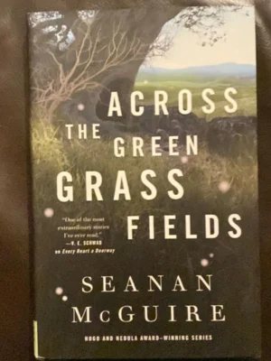 Across the Green Grass Fields