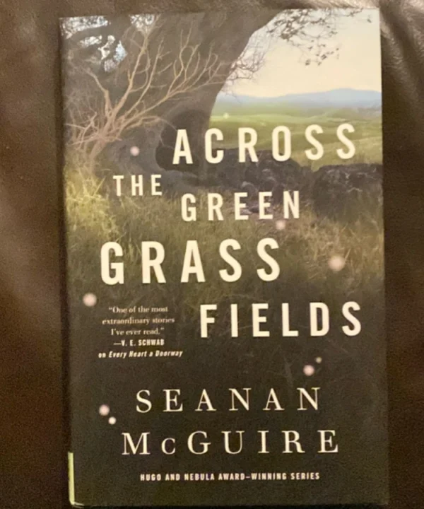Across The Green Grass Fields