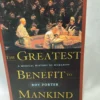 The Greatest Benefit to Mankind
