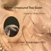 A Fate Unwound Too Soon