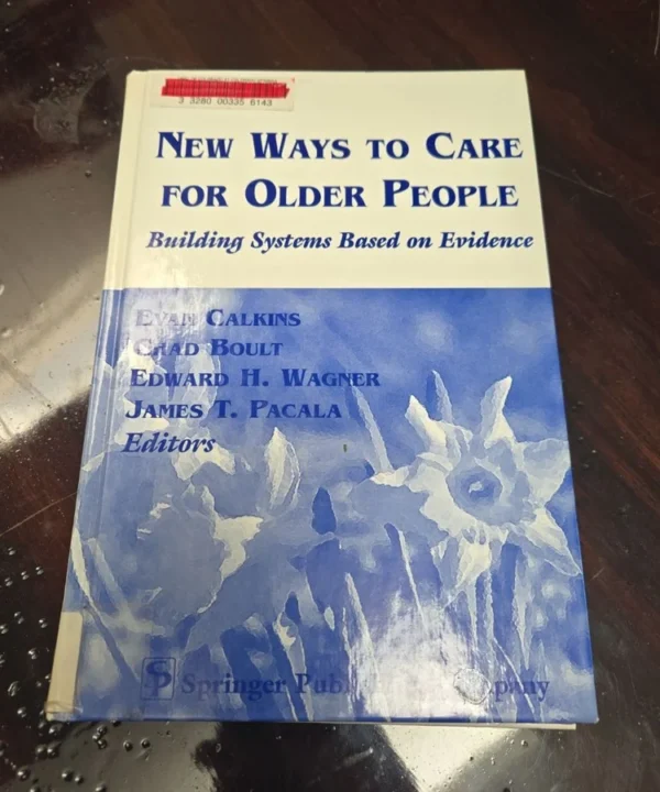 New Ways To Care For Older People