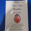 First Nine Months of Life