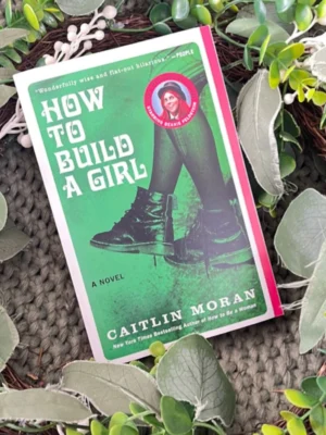 How to Build a Girl
