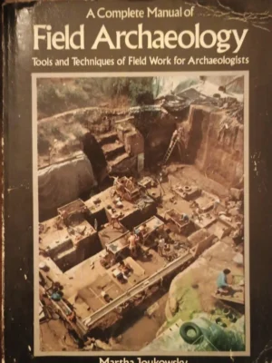 A Complete Manual of Field Archaeology