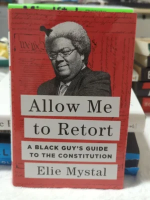 Allow Me to Retort