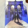 The First to Die at the End