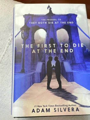The First to Die at the End