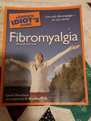 Fibromyalgia- Complete Idiot's Guide 2nd Edition